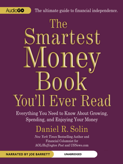 Title details for The Smartest Money Book You'll Ever Read by Daniel R. Solin - Wait list